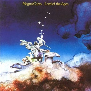 Magna Carta / Lord Of The Ages