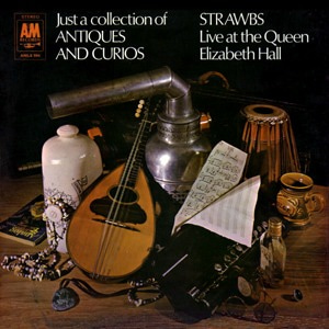 Strawbs / Just A Collection Antiques 
