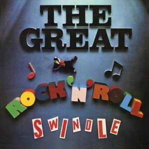 Sex Pistols / The Great Rock &#039;N&#039; Roll Swindle (REMASTERED)