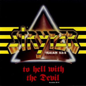 Stryper / To Hell With The Devil