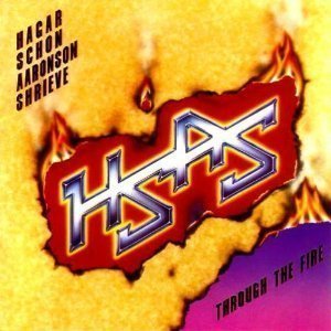 HSAS (Hagar Schon Aaronson Shrieve) / Through The Fire (미개봉)