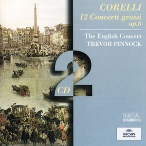 Trevor Pinnock / Corelli: 12 Concerti Grossi Op6 (2CD)