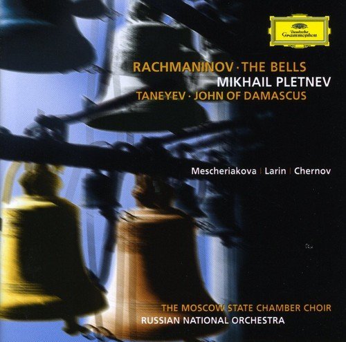 Mikhail Pletnev / Rachmaninov : The Bells Op.35, Taneyev : John of Damascus Op.1