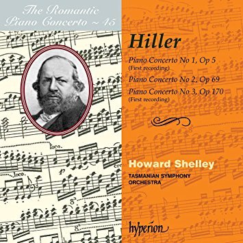 Howard Shelley / The Romantic Piano Concerto 45 - Ferdinand Hiller