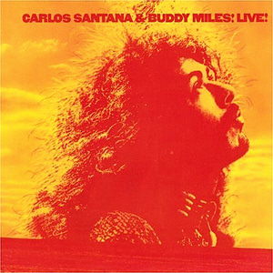Santana / Carlos Santana &amp; Buddy Miles! Live!