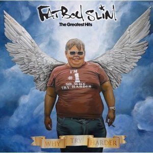 Fatboy Slim / The Greatest Hits - Why Try Harder (홍보용)