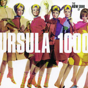 Ursula 1000 / Now Sound of Ursula 1000