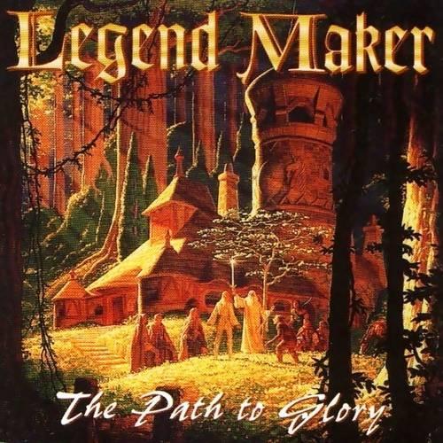 Legend Maker / The Path To Glory