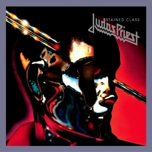 Judas Priest / Stained Class (REMASTERED) 