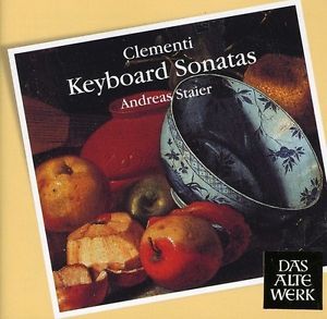 Andreas Staier / Clementi : Keyboard Sonatas