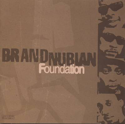 Brand Nubian / Foundation 