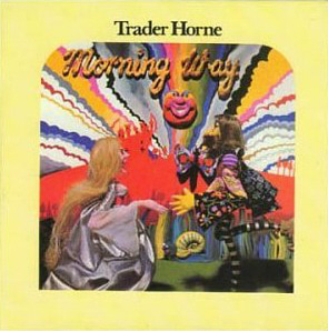 Trader Horne / Morning Way