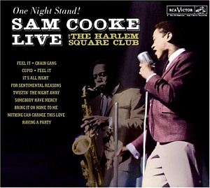 Sam Cooke / One Night Stand: Sam Cooke Live At The Harlem Square Club, 1963 (DIGI-PAK, 미개봉)