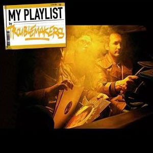 Troublemakers / My Playlist (DIGI-PAK)