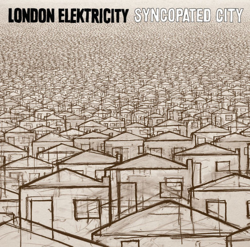 London Elektricity / Syncopated City 