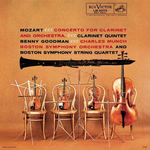 Benny Goodman / Charles Munch / Mozart : Clarinet Concerto &amp; Clarinet Quintet