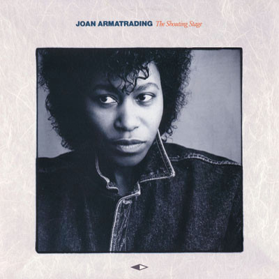Joan Armatrading / The Shouting Stage
