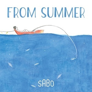 사보(Sabo) / FROM SUMMER
