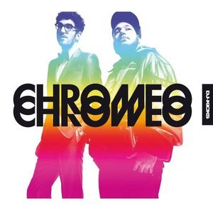 Chromeo / DJ-Kicks