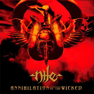 Nile / Annihilation Of The Wicked (DIGI-PAK)
