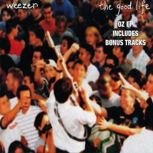 Weezer / The Good Life (EP)