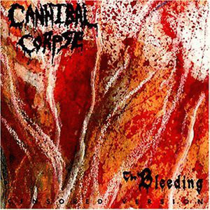 Cannibal Corpse / The Bleeding (CLEAN VER.)