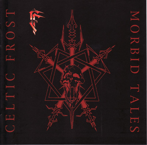 Celtic Frost / Morbid Tales (REMASTERED)