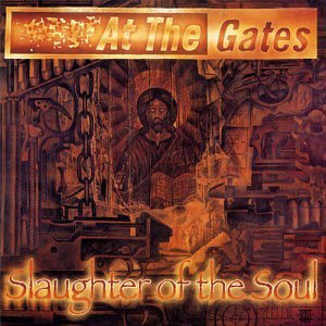 At The Gates / Slaughter of the Soul (BONUS TRACKS)