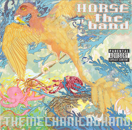 Horse The Band / The Mechanical Hand