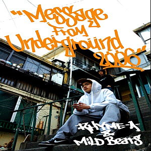 라임어택 &amp; 마일드 비츠(Rhyme -A- &amp; Mild Beats) / Message From Underground 2006 (홍보용)