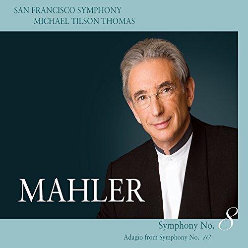 Michael Tilson Thomas / Mahler: Symphony No.8 (2SACD Hybrid)