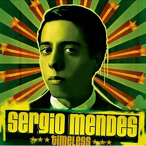 Sergio Mendes / Timeless (DIGI-PAK)