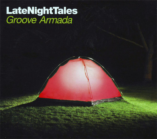 Groove Armada / Late Night Tales