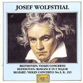 Josef Wolfsthal / Beethoven: Violin Concerto, Romance in F Major / Mozart: Violin Concerto No. 5 