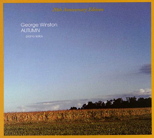 George Winston / Autumn (20th Anniversary Edition) (DIGI-PAK)