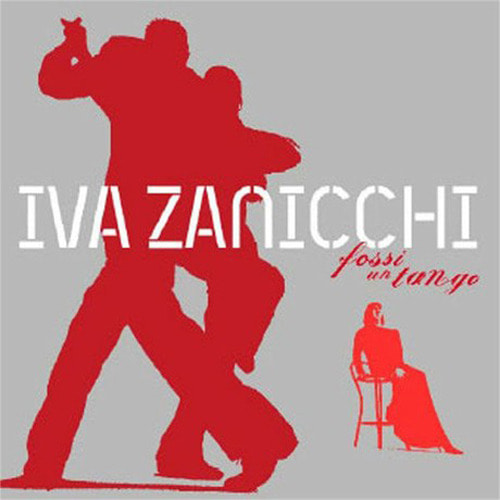 Iva Zanicchi / Fossi Un Tango 