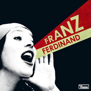 Franz Ferdinand / You Could Have It So Much Better (CD+DVD)