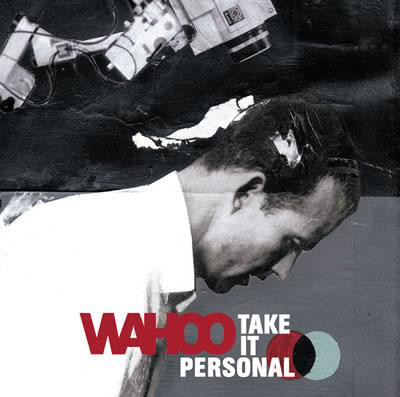 Wahoo / Take It Personal