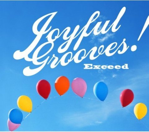 V.A. / Joyful Grooves! Exceed (DIGI-PAK)