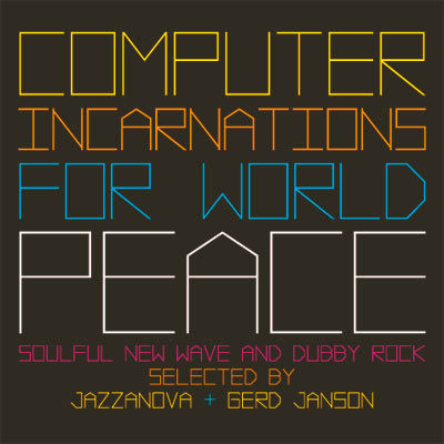 V.A. / Computer Incarnations For World Peace