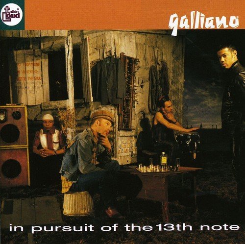 Galliano / In Pursuit Of The 13Th Note