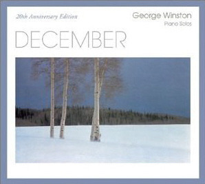 George Winston / December (20th Anniversary Edition) (DIGI-PAK)
