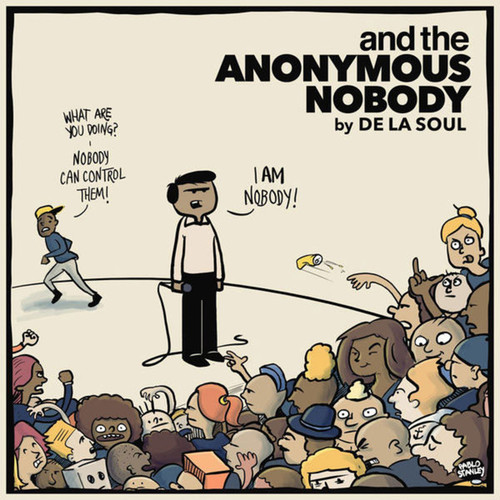 De La Soul / And The Anonymous Nobody