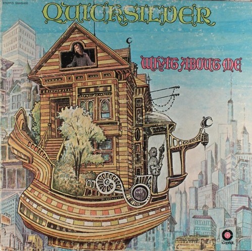 Quicksilver Messenger Service / What About Me