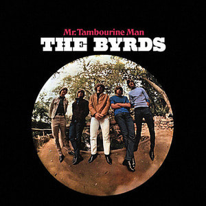 Byrds / Mr. Tambourine Man