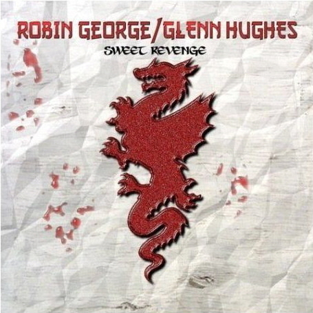 Robin George &amp; Glenn Hughes / Sweet Revenge (미개봉)