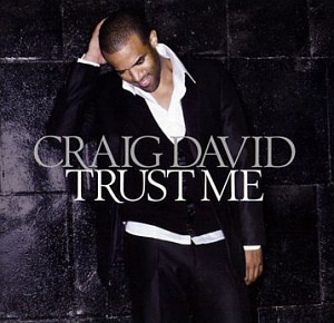 Craig David / Trust Me