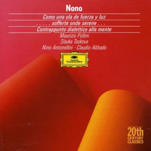 Claudio Abbado / Nono : Como una ola de fuerza y luz