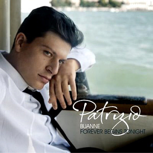 Patrizio Buanne / Forever Begins Tonight