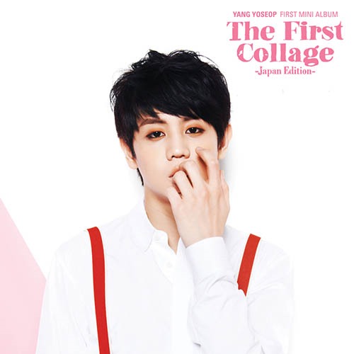 양요섭 / The First Collage (JAPAN EDITION, CD+DVD, 초회한정반) (미개봉)